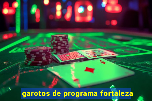 garotos de programa fortaleza